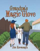 Grandpa's Magic Glove