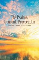 The Psalms: A Laconic Provocation