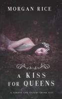 A Kiss for Queens (A Throne for Sisters-Book Six)