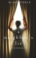 A Neighbor's Lie (A Chloe Fine Psychological Suspense Mystery-Book 2)