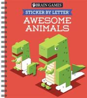 Brain Games - Sticker by Letter: Awesome Animals (Sticker Puzzles - Kids Activity Book)