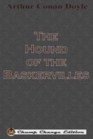 The Hound of the Baskervilles (Chump Change Edition)