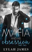 The Mafia and His Obsession