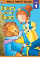 Macaw Primary Readers - Level 4: Beauty and the Beast