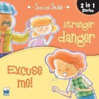 Social Skill : stranger danger and Excuse me