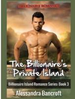 Billionaire Romance: The Billionaire's Private Island