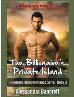 Billionaire Romance: The Billionaire's Private Island