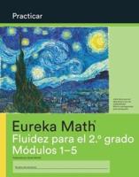 Spanish - Eureka Math Grade 2 Fluency Practice Workbook #1 (Modules 1-5)