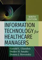 Information Technology for Healthcare Managers
