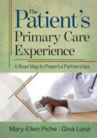 The Patient's Primary Care Experience