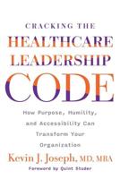 Cracking the Healthcare Leadership Code