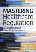 Mastering Healthcare Regulation