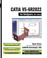 CATIA V5-6R2022 for Designers, 20th Edition