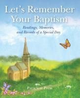 Let's Remember Your Baptism