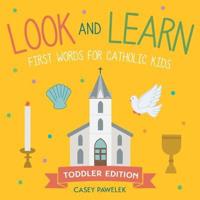 Look and Learn -- Toddler Edition