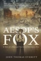 Aesop's Fox: A Mobtown Tale of a Boy and The Great Fire