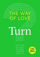 The Way of Love:Turn: The Little Book of Guidance