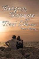 Religion, Romance, and Real Life