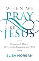 When We Pray Like Jesus