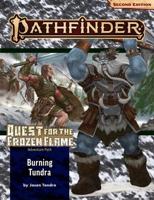 Quest for the Frozen Flame 3. Burning Tundra