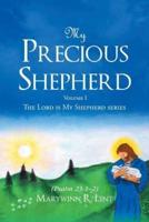 My Precious Shepherd (Psalm 23:1-2): Volume One