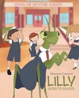 Lilly Goes to School