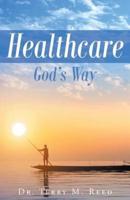 Healthcare|GOD's Way