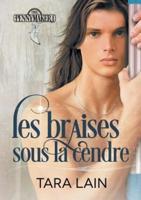 Les Braises Sous La Cendre (Translation)