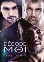 Décode-Moi (Translation)