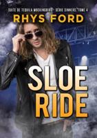 Sloe Ride (Français) (Translation)