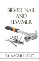 Silver Nail And Hammer