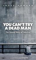 You Can't Try a Dead Man