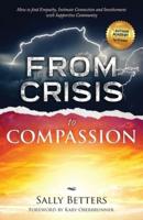 From Crisis to Compassion