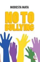 No to Bullying