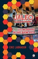 Jaleo: La última experiencia en Lake Buena Vista