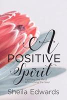 A Positive Spirit