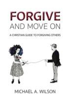 Forgive and Move On