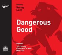 Dangerous Good