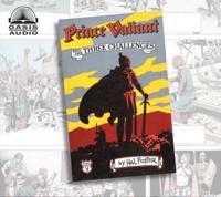 Prince Valiant and the Three Challenges