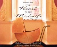 The Heart of the Midwife