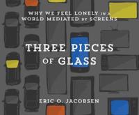 Three Pieces of Glass