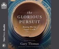 The Glorious Pursuit