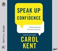 Speak Up With Confidence