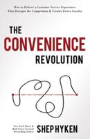 The Convenience Revolution