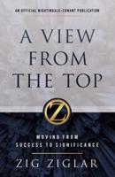 A View from the Top : Moving from Success to Significance