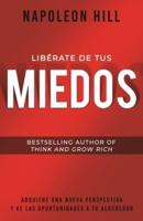 Libérate De Tus Miedos (Freedom from Your Fears)