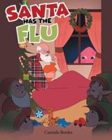 Santa Has the Flu