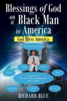 Blessings of God on a Black Man in America