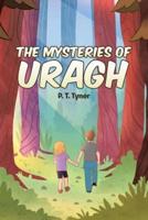 The Mysteries of URAGH