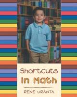 Shortcuts in Math